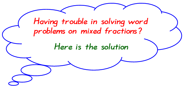 Word problems on mixed fractions